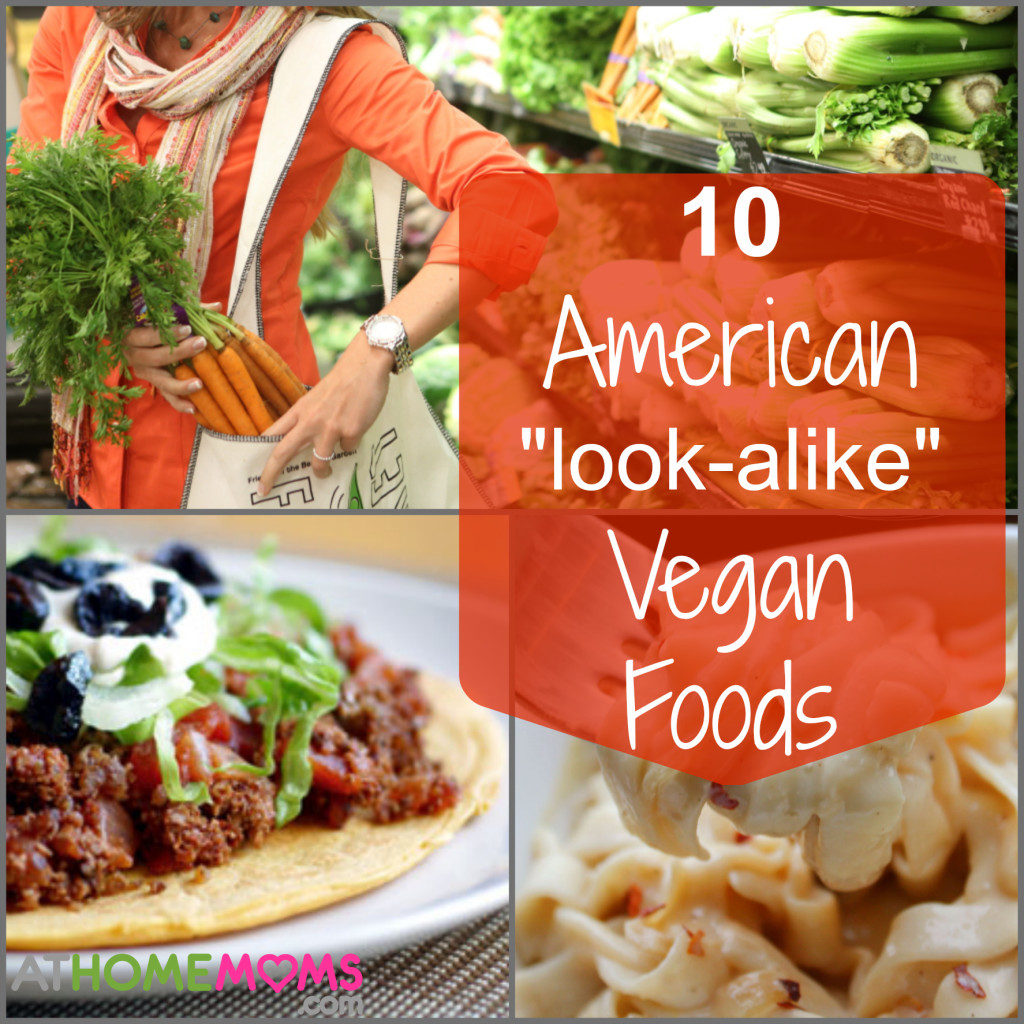 10_American_Look_alike_Vegan_Foods_At_Home_Moms